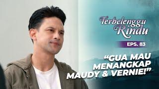 Biru Mau Jebloskan Maudy & Vernie Ke Penjara | TERBELENGGU RINDU | EPS. 83 (1/3)