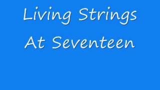 Living Strings - At Seventeen