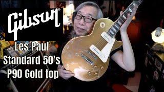 I am so so Smitten!! The Gibson Les Paul Standard 50's P90 Gold top