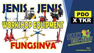 PERALATAN BENGKEL MOBIL DAN FUNGSINYA -  WORKSHOP DAN EQUIPMENT