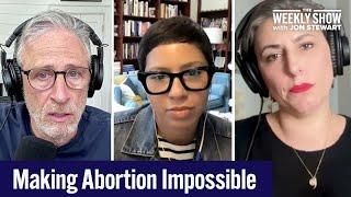 Abortion: Mission Impossible | FULL Episode 103 | The Weekly Show with Jon Stewart