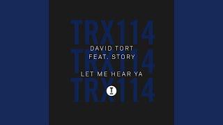 Let Me Hear Ya (feat. Story) (Extended Mix)