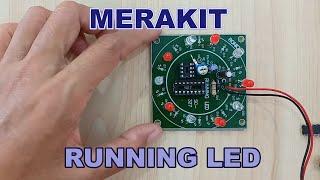 MERAKIT RUNNING LED