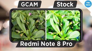 Redmi Note 8 Pro GCAM  | Gcam vs Stock + Installation | FMJ Tech