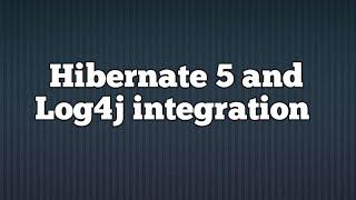 Hibernate Log4j 2 configuration example