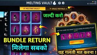 MELTING VAULT ITEM RETURN KESE MILEGA | MELTING VAULT BUNDLE RETURN KESE LE | MELTING VAULT EVENT |