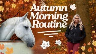 My 6 Horses Autumn Morning Routine