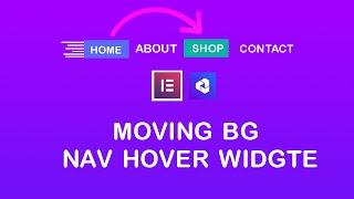 Moving Background Elementor Nav Menu Widget | Elementor & Unlimited Elements | Web Cifar 2020