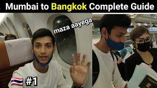 INDIA TO THAILAND BY THAI AIR | VISA ON ARRIVAL | COMPLETE GUIDE 