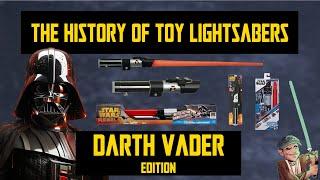 The History of Toy Lightsabers : Darth Vader Edition