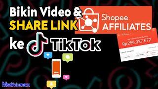 Cara Bikin Video dan Share Link Shopee Affiliate ke Tiktok