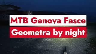 MTB Genova - Monte Fasce: Geometra by Night!