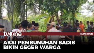 Pembunuhan Sadis oleh Pria kepada Mantan Istri Gegerkan Warga Jambi! | Kabar Siang tvOne