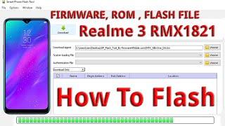 Realme 3 RMX1821 Full Flash Stock Firmware -  Dead Repair - Da File - Hang on Logo Restart Solved