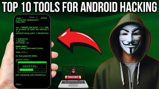 Top 10 Advanced Android Hacking Tools in 2024 | New Kali Linux Mobile Hacking Tools