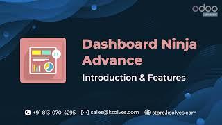 Dashboard Ninja Advance | Odoo Apps | Ksolves India Limited | Introduction &  Features#odoodashboard