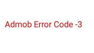Admob Error Code 3| Solved|easy way|Adarsh Pathak