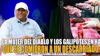 EX-BRUJO JORGE SANCHEZ - LA MUJER DEL DIABLO Y EL GRUPO DE GALIPOTE QUE SE COMIERON A UN DESCARRIADO