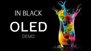 In Black OLED Demo HDR 8k Ultra HD Dolby Vision 60fps