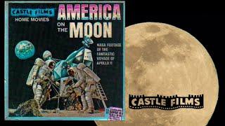 Castle Films – America on the moon – From the golden age of 8mm films