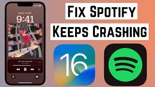 How To Fix Spotify Keeps Crashing On iPhone iOS 16