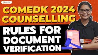 COMEDK 2024 Counselling | Rules for Document Verification