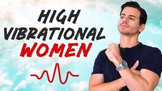 Men OBSESS Over Women Who Are High Vibrational