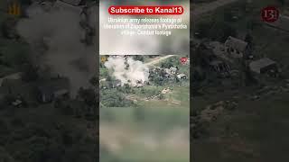 Ukrainian army releases footage of liberation of Zaporizhzhia’s Pyatikhatka village- Combat footage