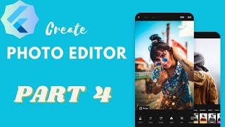 Create Photo Editor with Flutter - PART 4 - Filters