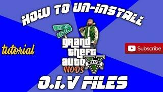 HOW TO UNINSTALL OIV FILES || TUTORIAL