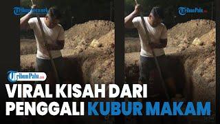 Viral Kisah Penggali Makam, Kuburan Sudah Selesai Digali namun Jenazah Hidup Lagi