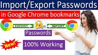 Import/Export Passwords in Google Chrome bookmarks