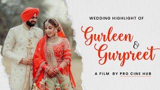 Gurleen & Gurpreet | Jogan | Cinematic Wedding Highlight | Quratulain Balouch | Pro Cine Hub