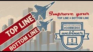 Improve your Top Line and Bottom Line with eCommerce