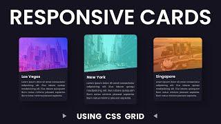 Responsive Cards Using CSS Grids