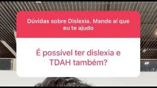 Dislexia e TDAH Juntos