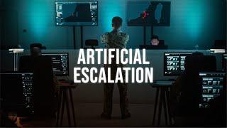 Artificial Escalation