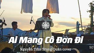 Ai Mang Cô Đơn Đi - Nguyễn Trần Trung Quân cover on Sơ Mi Trắng show (Mây Lang Thang - Đà Lạt )