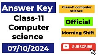 class 11 computer science answer key morning shift mid term exam 08/10/2024 | computer science answe