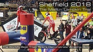 Sheffield 2018 Martin Lampkin Trial | Toni Bou | Adam Raga | Jaime Busto