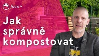 Jak správně kompostovat | Praktické rady | Flera TV