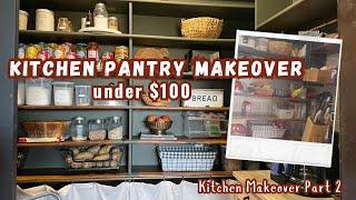 KITCHEN MAKEOVER | Pantry Makeover + On a Budget+ Thrifty Mom + Home Makeover + Frugal Homemaking