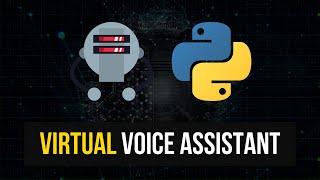 Intelligent Voice Assistant in Python