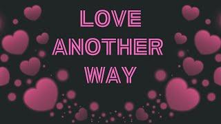 Love Another Way - The Institute of Pop