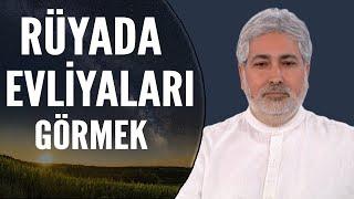 Rüyada Evliyaları Görmek Ne Anlama Gelir? | Mehmet Emin Kırgil