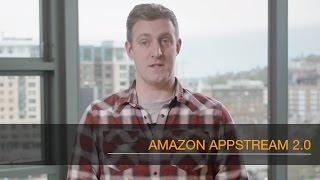 Introducing Amazon AppStream 2.0