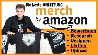 Merch by Amazon T Shirt Business aufbauen - KOMPLETTES Print on Demand Tutorial Deutsch 