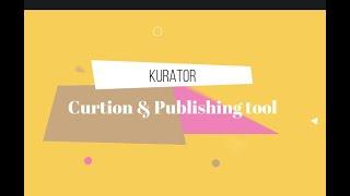 Kurator -  Productivity and Publishing Tool - Chrome Extension