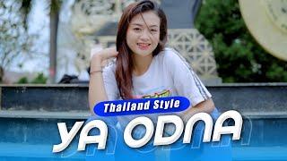 Ya Odna Thailand Style ( DJ Topeng Remix )