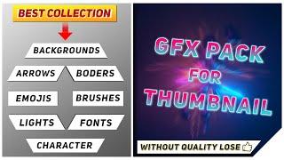 Gfx Pack For Thumbnail | Free Download 2021 - SandyZooming